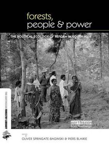 Cover image for Forests People and Power: The Political Ecology of Reform in South Asia