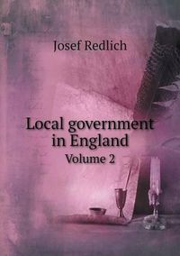 Cover image for Local government in England Volume 2