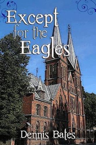 Cover image for Except For The Eagles