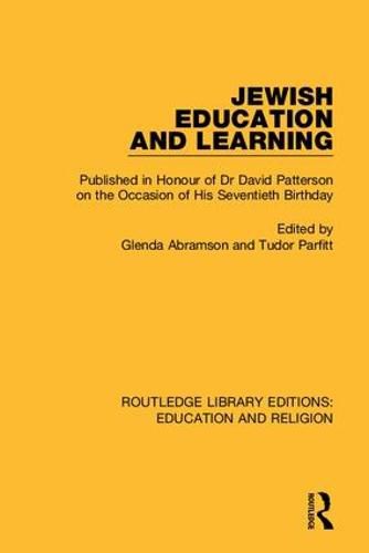 Cover image for Jewish Education and Learning: Published in Honour of Dr David Patterson on the Occasion of His Seventieth Birthday