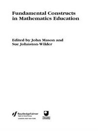 Cover image for Fundamental Constructs in Mathematics Education