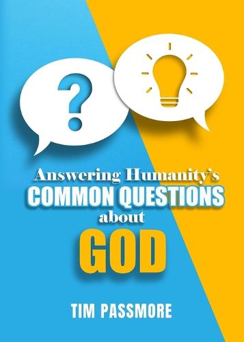 Cover image for Answering Humanity's Common Questions about God