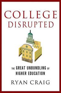 Cover image for College Disrupted