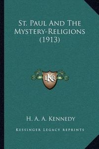 Cover image for St. Paul and the Mystery-Religions (1913)