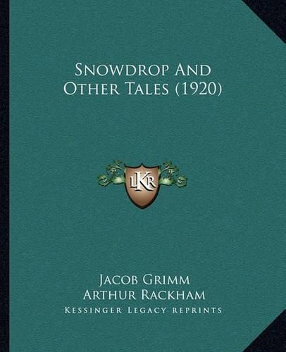 Cover image for Snowdrop and Other Tales (1920)