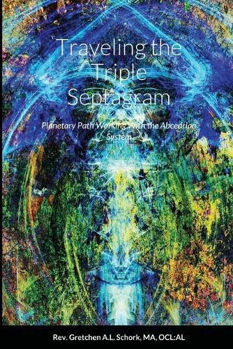 Cover image for Traveling the Triple Septagram