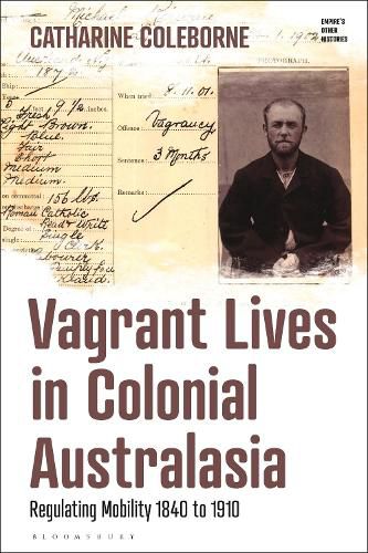 Cover image for Vagrant Lives in Colonial Australasia