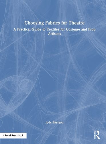 Cover image for Choosing Fabrics for Theatre