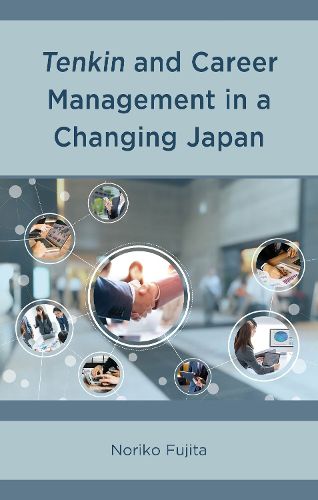 Cover image for Tenkin and Career Management in a Changing Japan