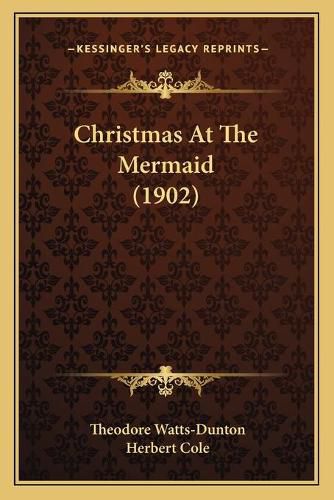 Cover image for Christmas at the Mermaid (1902)