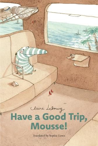 Cover image for Have a Good Trip, Mousse!