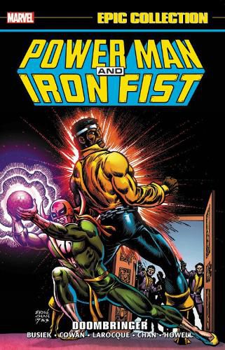 Power Man And Iron Fist Epic Collection: Doombringer