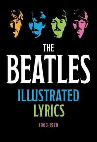 Cover image for The Beatles Illustrated Lyrics: 1963a 1970