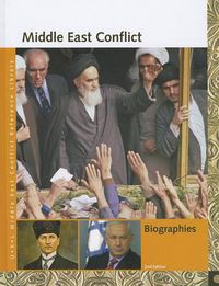 Cover image for Middle East Conflict Reference Library: Biographies