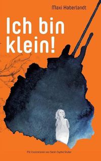 Cover image for Ich bin klein!