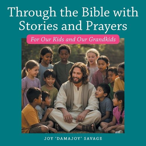 Cover image for Through the Bible with Stories and Prayers