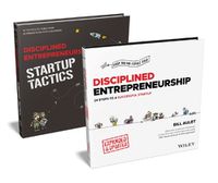 Cover image for Disciplined Entrepreneurship Bundle: Includes Disciplined Entrepreneurship, Expanded & Updated + Disciplined Entrepreneurship Startup Tactics