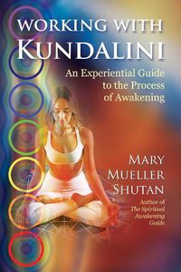 Cover image for Working with Kundalini: An Experiential Guide to the Process of Awakening
