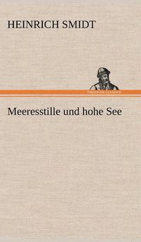 Cover image for Meeresstille Und Hohe See