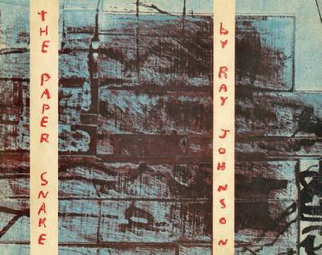 Cover image for Ray Johnson - the Paper Snake