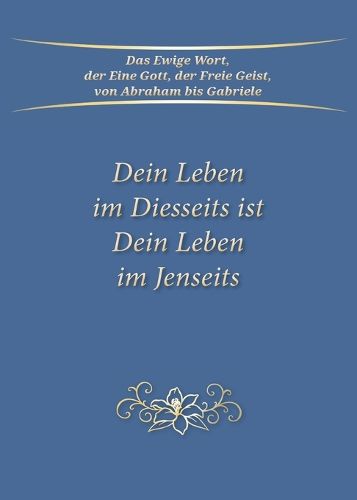 Cover image for Dein Leben im Diesseits ist Dein Leben im Jenseits