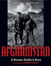Cover image for Afghanistan: A Russian Soldier's Story