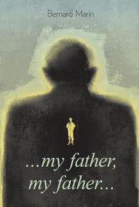 Cover image for My father my father