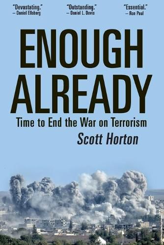 Cover image for Enough Already: Time to End the War on Terrorism