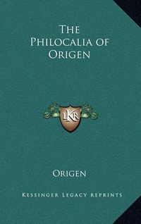 Cover image for The Philocalia of Origen