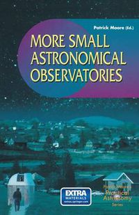 Cover image for More Small Astronomical Observatories