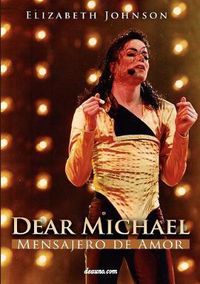 Cover image for Dear Michael - Mensajero de Amor