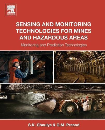 Cover image for Sensing and Monitoring Technologies for Mines and Hazardous Areas: Monitoring and Prediction Technologies