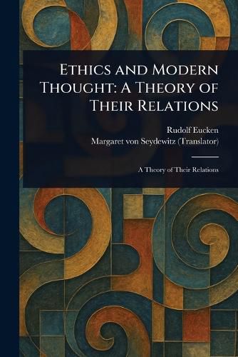 Cover image for Ethics and Modern Thought