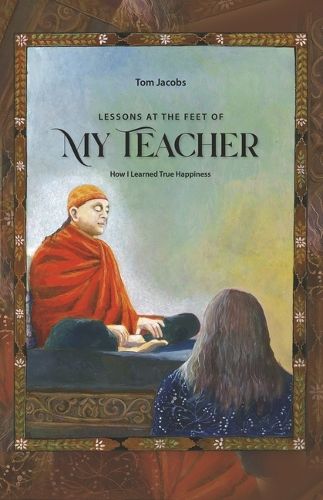 Cover image for Lessons at the Feet of My Teacher