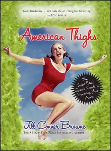 Cover image for American Thighs: The Sweet Potato Queens' Guide to Preserving Your Assets