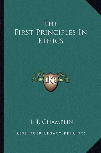 Cover image for The First Principles in Ethics