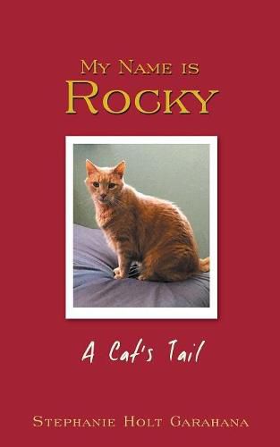 Cover image for My Name is Rocky: A Cat's Tail