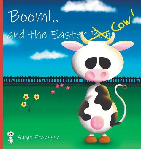 Cover image for Booml.. and the Easter Cow!