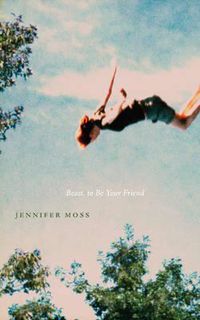 Cover image for Beast, to Be Your Friend