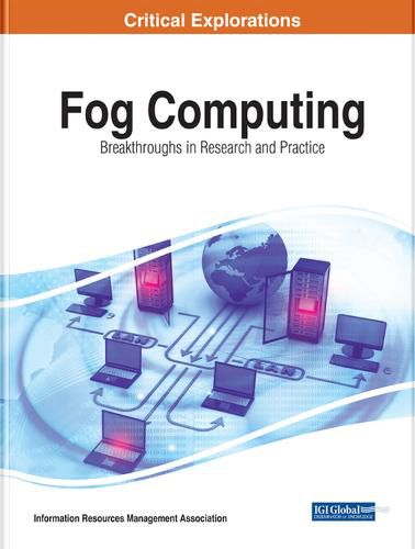 Cover image for Fog Computing: Breakthroughs in Research and Practice