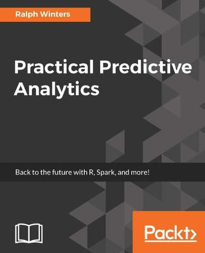 Cover image for Practical Predictive Analytics