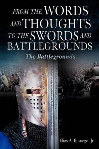 Cover image for From the Words and Thoughts to the Swords and Battlegrounds