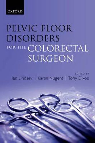 Pelvic Floor Disorders For The Colorectal Surgeon 9780199579624