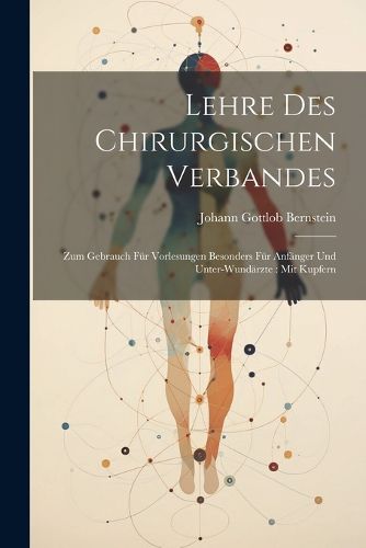 Lehre Des Chirurgischen Verbandes