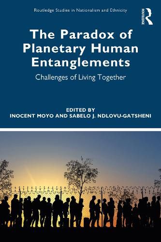 Cover image for The Paradox of Planetary Human Entanglements: Challenges of Living Together