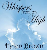 Cover image for Whispers from on High