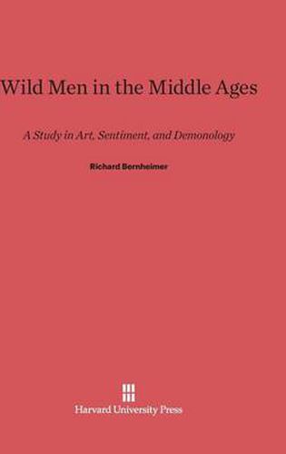 Wild Men in the Middle Ages