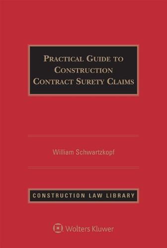Cover image for Practical Guide to Construction Contract Surety Claims