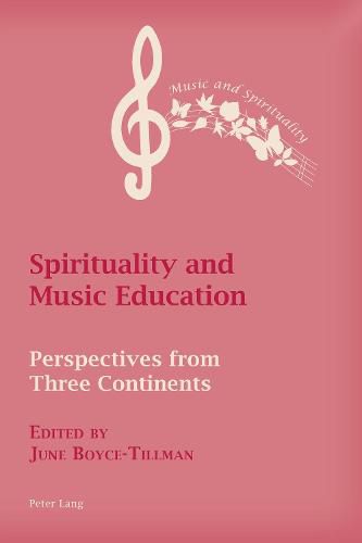 Cover image for Spirituality and Music Education: Perspectives from Three Continents