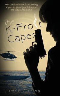 Cover image for The K-Frost Caper